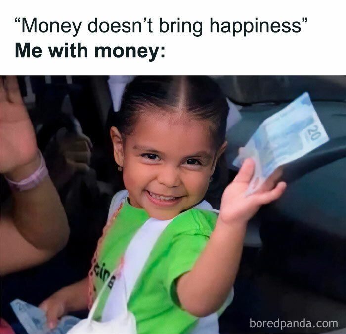 Young girl smiling and holding money in a car, a funny meme reminding not to take life too seriously.