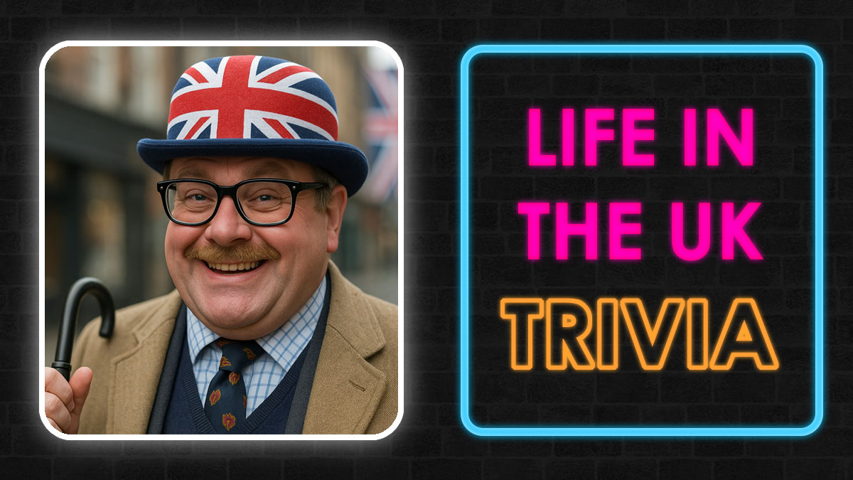 Smiling man wearing a Union Jack hat and holding umbrella next to neon sign reading Life in the UK trivia quiz.