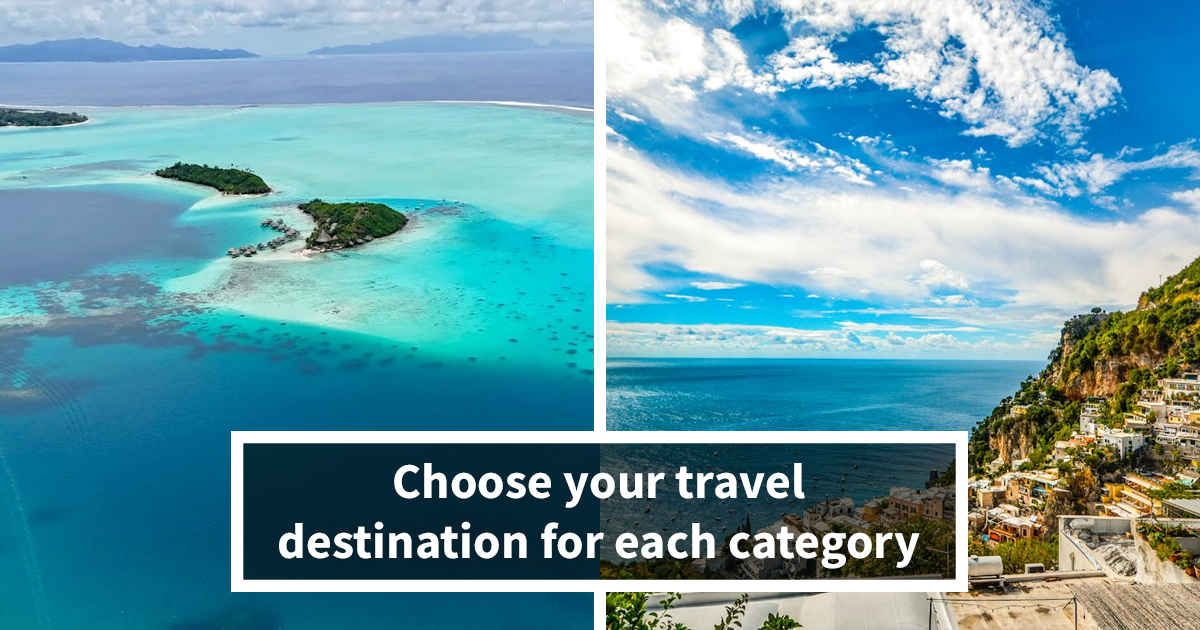 How to Pick Your Next Travel Destination: Ultimate Guide & Tips