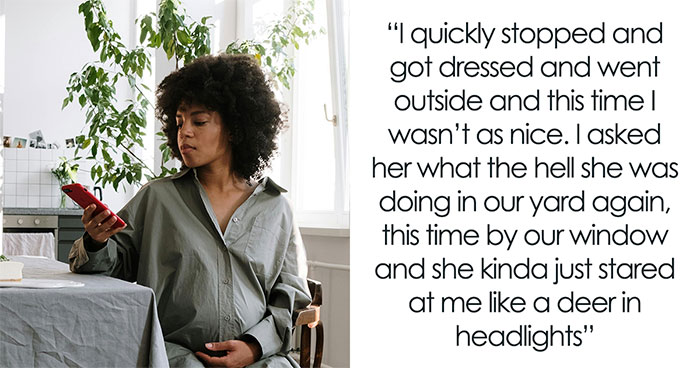 New Neighbor Can’t Stop Sneaking Into Yard, Pregnant Woman Decides Enough Is Enough And Calls Cops