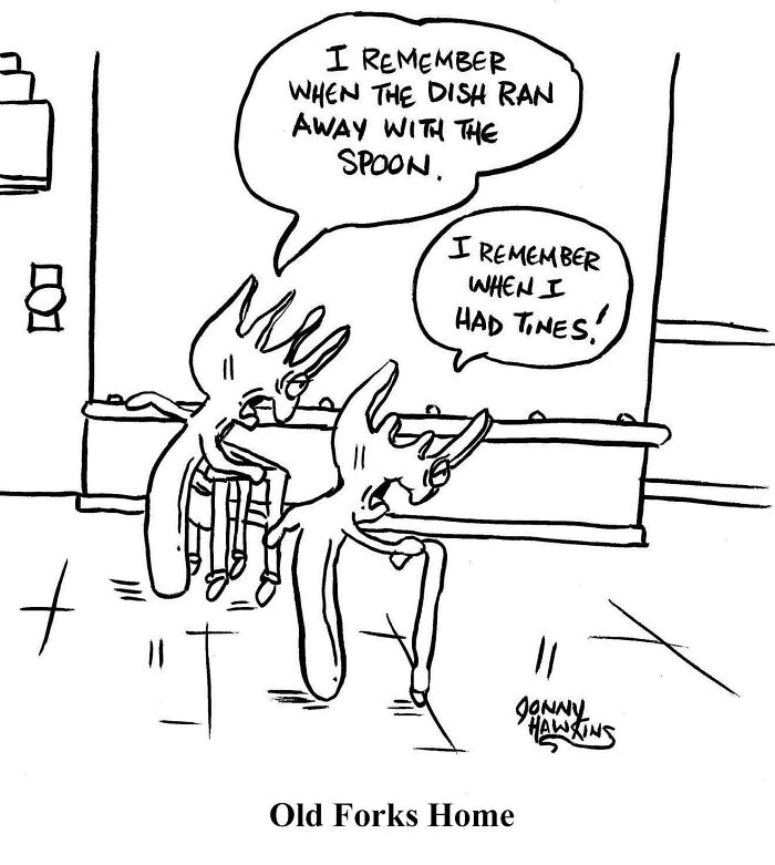 Playful one-panel comic by Jonathan Ray Hawkins showing two elderly forks reminiscing humorously in a home setting.