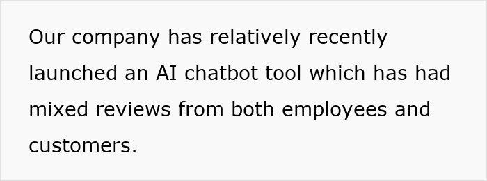 Text discussing a company’s AI chatbot tool receiving mixed reviews from employees and customers on worker discipline. Text discussing a company’s AI chatbot tool receiving mixed reviews from employees and customers on worker discipline.