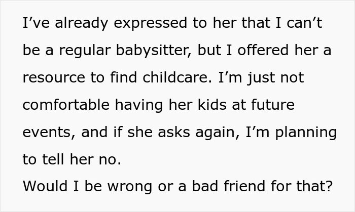 Woman decides to host only childfree events after dealing with friend’s rowdy kids and setting boundaries. Woman decides to host only childfree events after dealing with friend’s rowdy kids and setting boundaries.