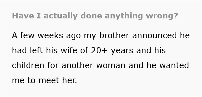 Text excerpt about brother swapping wife and kids for new flame, describing his announcement and request to meet her. Text excerpt about brother swapping wife and kids for new flame, describing his announcement and request to meet her.