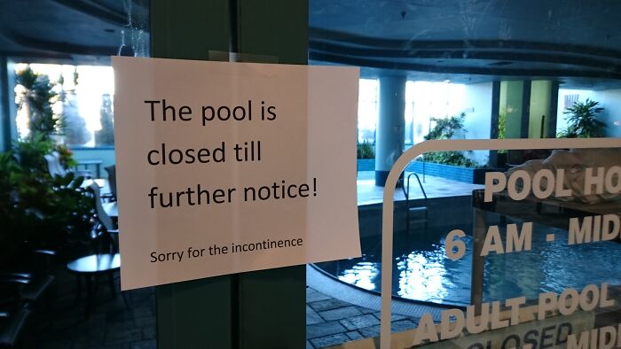 Sign at a pool with typos including "closed till further notice" and "Sorry for the incontinence" highlighting common typos.