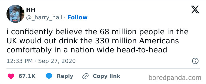 Tweet humorously claiming 68 million people in the UK would out drink 330 million Americans in a nation-wide challenge, British memes context.