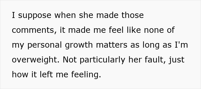Text expressing feeling hurt after a good friend told woman to lose weight, impacting her personal growth. Text expressing feeling hurt after a good friend told woman to lose weight, impacting her personal growth.