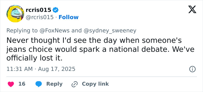 Tweet discussing controversy over jeans choice linked to Sydney Sweeney amid American Eagle backlash and movie flop at box office. Tweet discussing controversy over jeans choice linked to Sydney Sweeney amid American Eagle backlash and movie flop at box office.