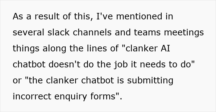 Worker disciplined message mentioning ChatGPT slurs in Slack channels and teams meetings about chatbot performance issues. Worker disciplined message mentioning ChatGPT slurs in Slack channels and teams meetings about chatbot performance issues.