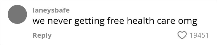 Comment saying we never getting free health care omg with 19451 likes, related to American family grocery haul discussion. Comment saying we never getting free health care omg with 19451 likes, related to American family grocery haul discussion.