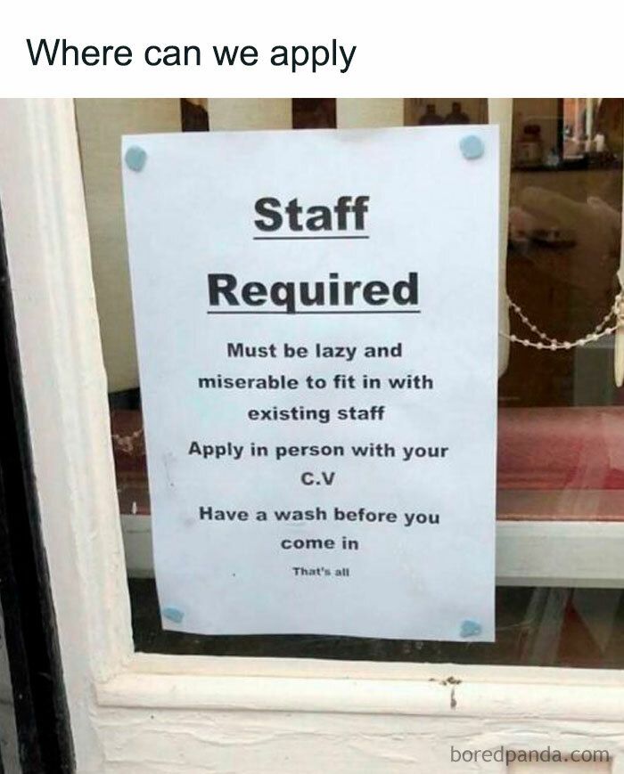 Funny British meme showing a humorous staff required sign highlighting laziness and misery in chaotic UK work culture.