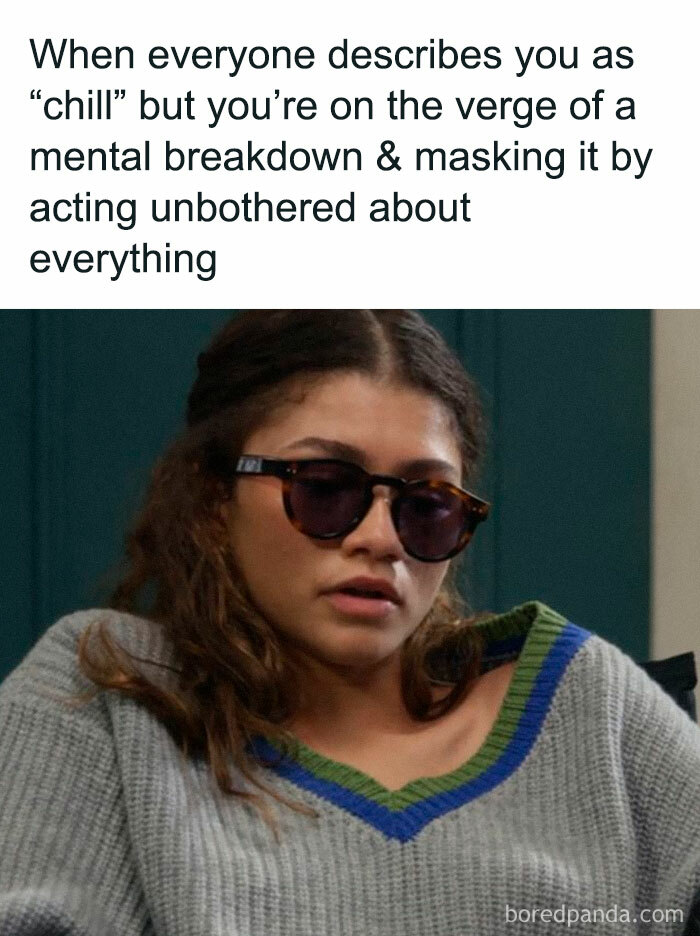 Woman wearing sunglasses looking unbothered, illustrating a relatable friendship meme about hiding mental breakdowns.