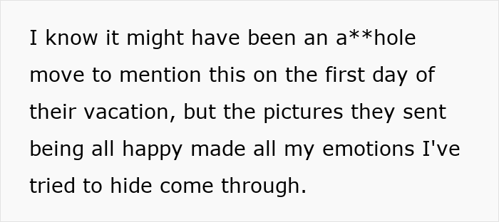 Text excerpt about woman’s emotional reaction during family vacation, revealing feelings and emotional cramps. Text excerpt about woman’s emotional reaction during family vacation, revealing feelings and emotional cramps.