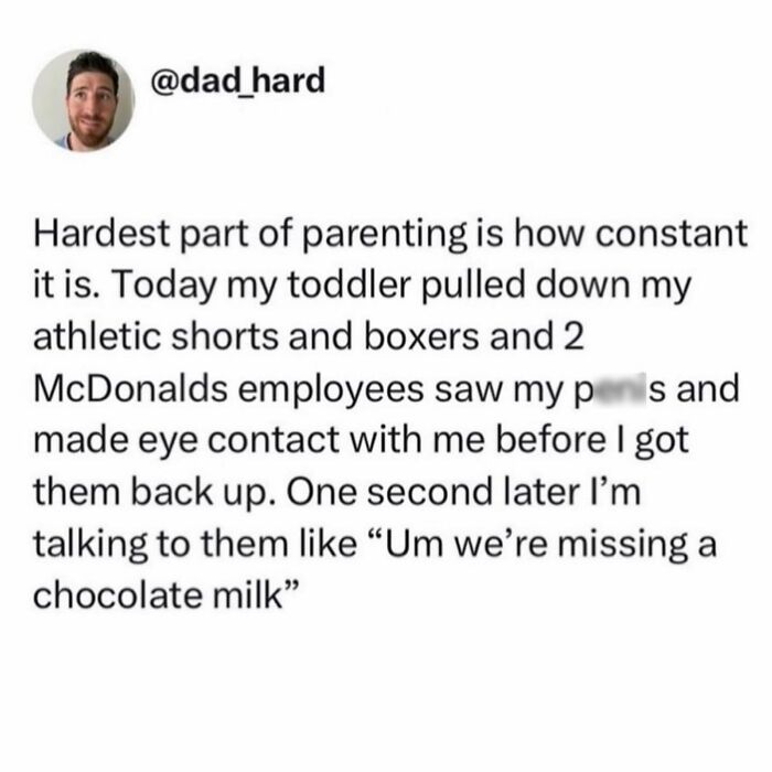 Funny parenting meme about the constant challenges of parenting involving toddlers and awkward public moments.
