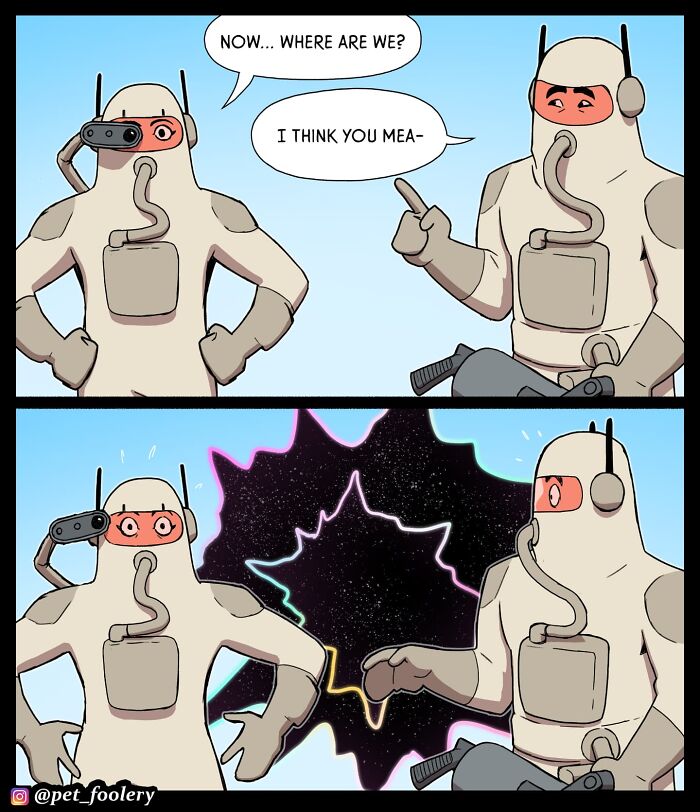 Comic from Pet Foolery shows two characters in protective suits, one firing a colorful energy weapon as the other asks what they are doing.