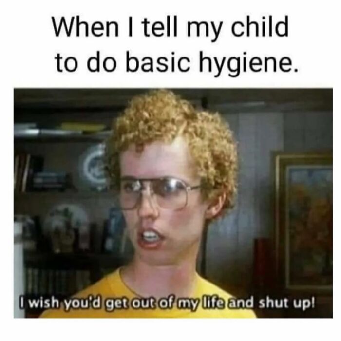Funny parenting meme showing a frustrated parent telling a child to do basic hygiene with humorous defiance.