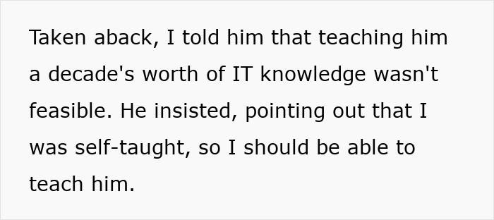 Text discussing teaching 12 years worth of IT knowledge and responding with a 2 weeks notice message. Text discussing teaching 12 years worth of IT knowledge and responding with a 2 weeks notice message.