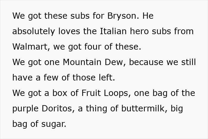 American family grocery haul featuring subs, Mountain Dew, Fruit Loops, Doritos, buttermilk, and a big bag of sugar. American family grocery haul featuring subs, Mountain Dew, Fruit Loops, Doritos, buttermilk, and a big bag of sugar.