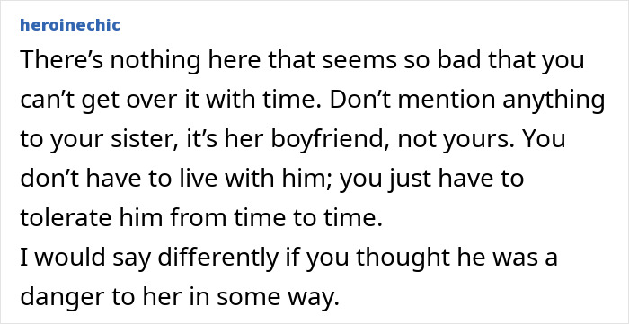 Text advice about tolerating sister’s boyfriend despite feeling he seems fake and not being a danger to her. Text advice about tolerating sister’s boyfriend despite feeling he seems fake and not being a danger to her.