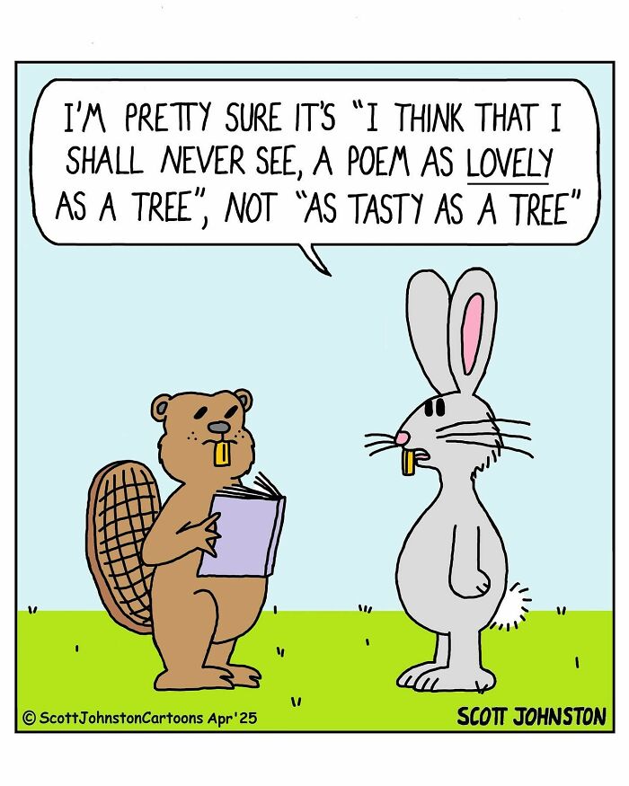 Funny one-panel comic by Canadian cartoonist Scott Johnston featuring a beaver reading to a rabbit about a poem and a tree.