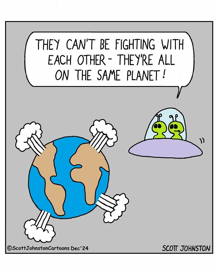 Funny one-panel comic by Canadian cartoonist Scott Johnston showing aliens commenting on Earth’s conflicts from a UFO viewpoint.