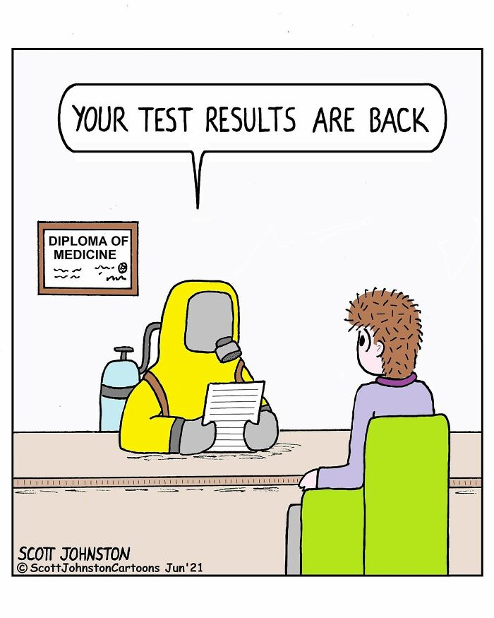 One-panel comic by Canadian cartoonist Scott Johnston showing a doctor in hazmat suit delivering test results.
