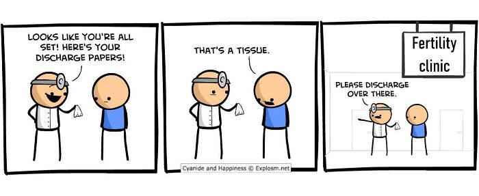 Cyanide & Happiness comic showing a doctor handing tissues instead of discharge papers at a fertility clinic.