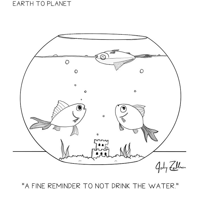 Funny Earth to Planet comic with two fish and a dead fish in a bowl, humorously warning not to drink the water.