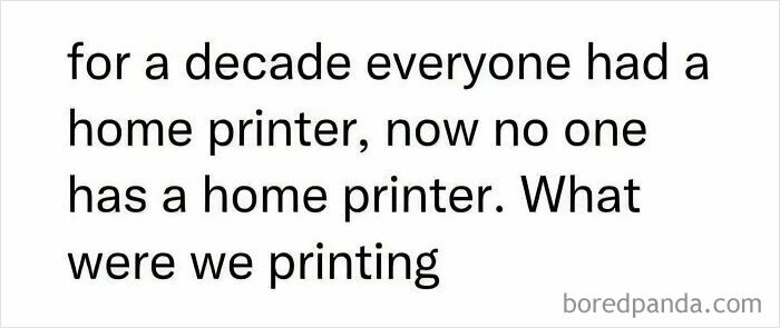 Text about 90s kids nostalgia questioning what people printed when home printers were common a decade ago.