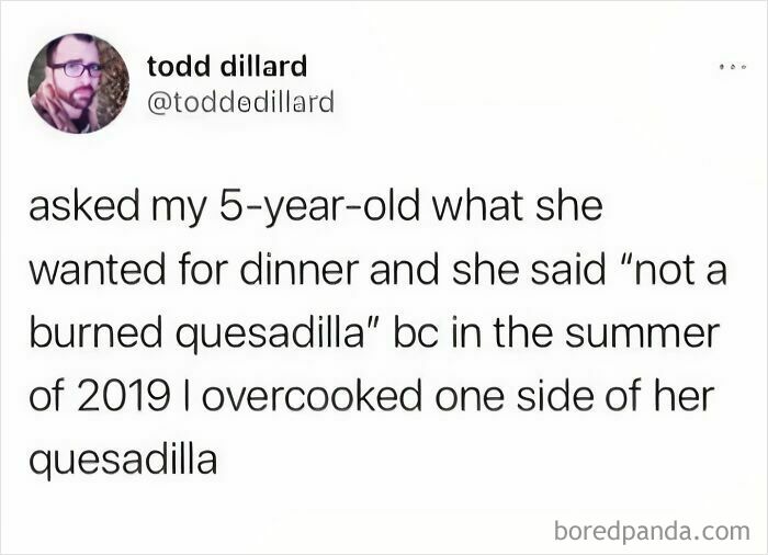 Parenting meme text about a child refusing burned quesadilla, highlighting funny moments no parenting book can teach.