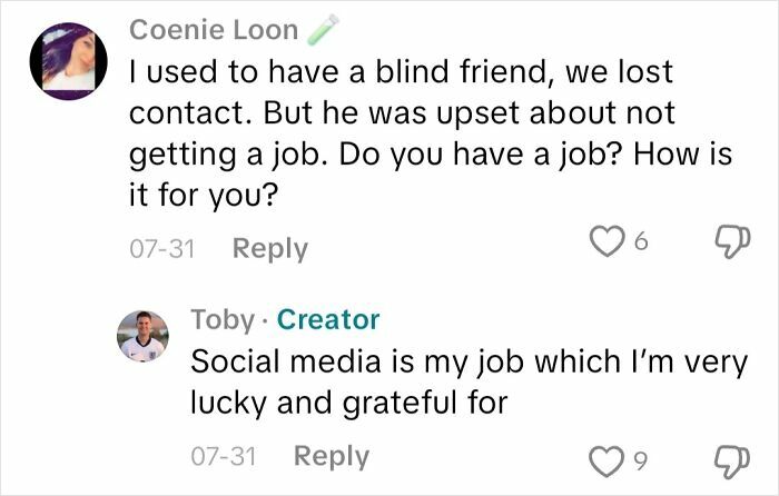 Commenter asks about job challenges a blind person faces; blind creator explains social media as a rewarding job option.