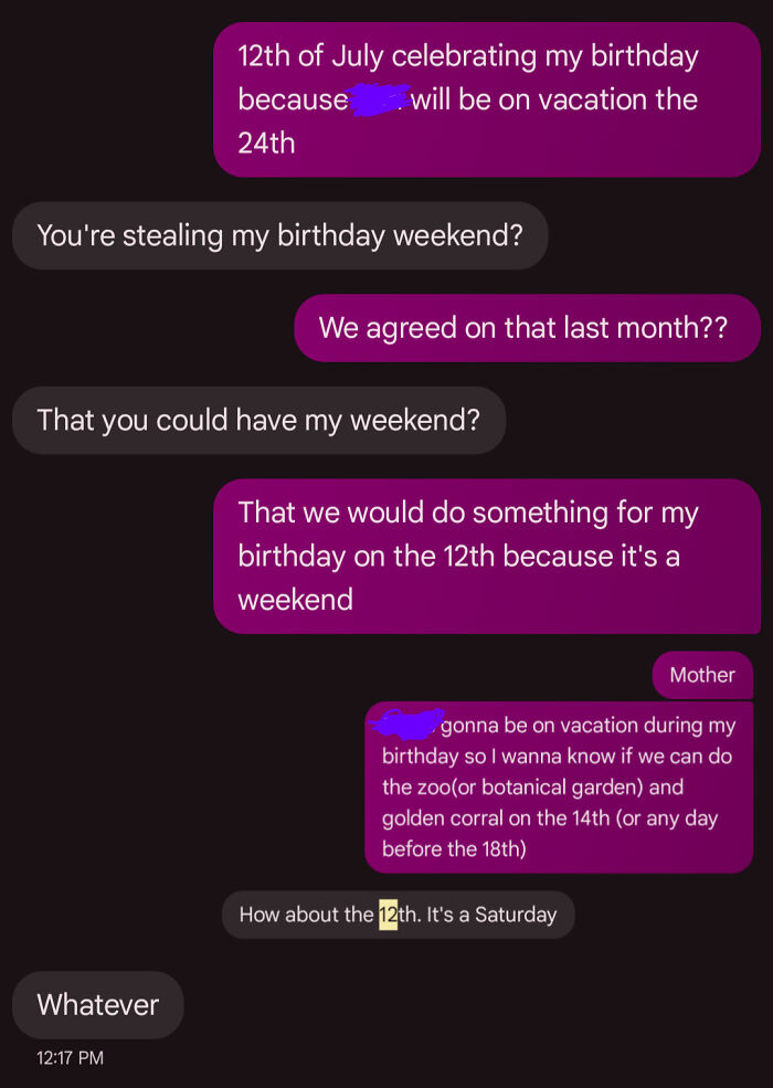 Text message conversation showing a person ignoring etiquette by dismissing birthday plans and weekend agreements.
