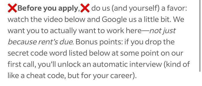 Text emphasizing unusual job application requirements with a hint to watch a video and Google the company first before applying.