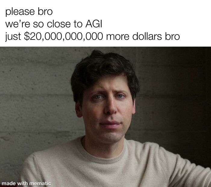 Man with serious expression in a beige sweater, meme text about funding for AGI in programming and computer science context.