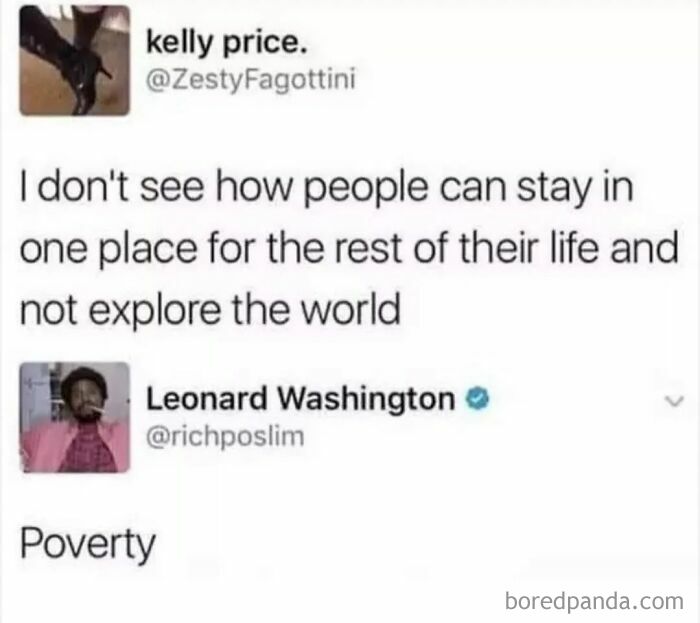 Screenshot of a random social media post humorously explaining why some people don't explore the world, highlighting poverty.