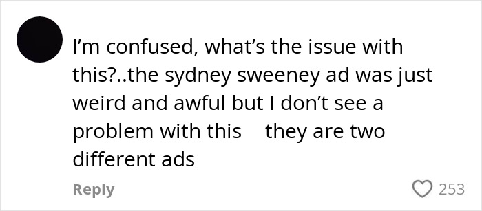 Comment expressing confusion about the controversy over the ad celebrating genetics amid woke outrage online. Comment expressing confusion about the controversy over the ad celebrating genetics amid woke outrage online.