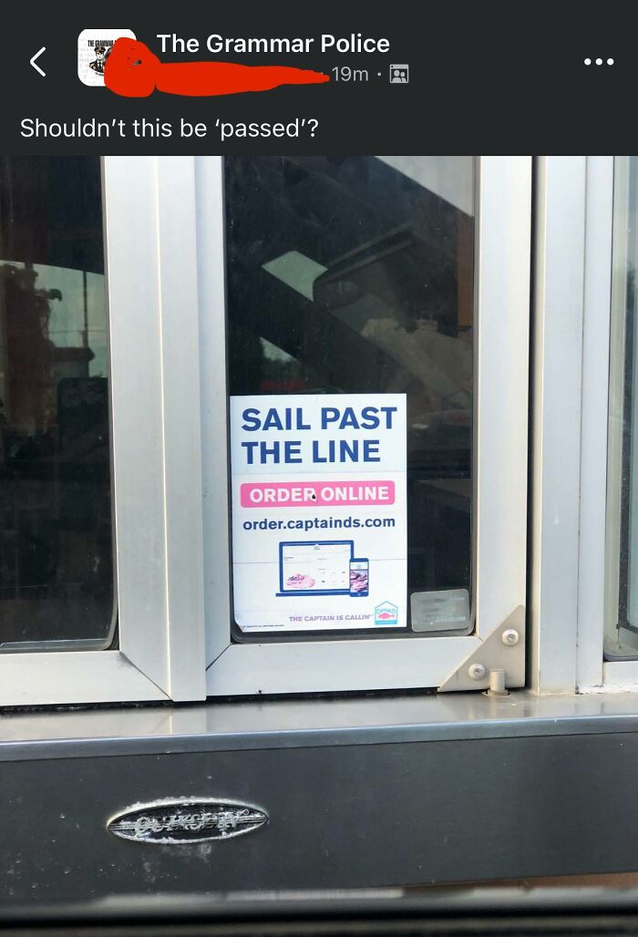 Sign on a window saying sail past the line and order online, shared in an online group shaming overconfident know-it-alls.
