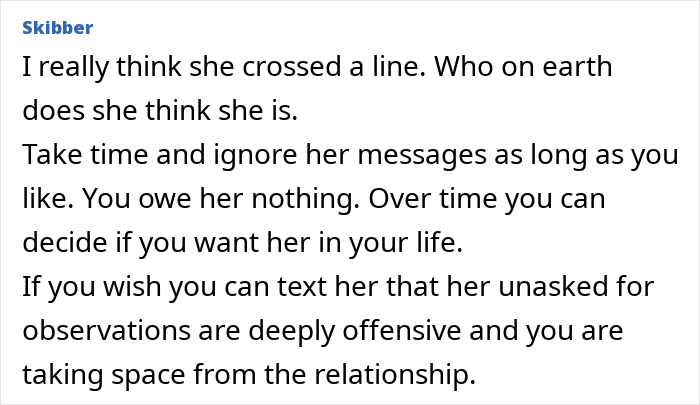 Text comment discussing boundaries and handling offensive unasked-for observations about weight from a good friend. Text comment discussing boundaries and handling offensive unasked-for observations about weight from a good friend.