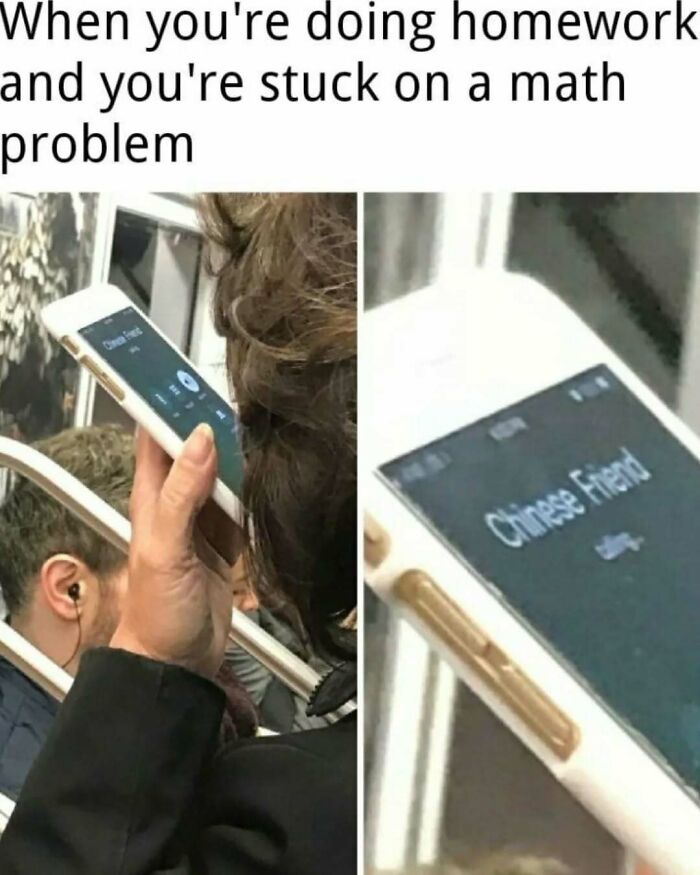 Person holding phone calling a Chinese friend while stuck on a math problem, science memes for non-science people.