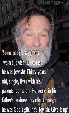 Robin-Williams-Jesus-is-Jewish-68a9ab710d975.jpg