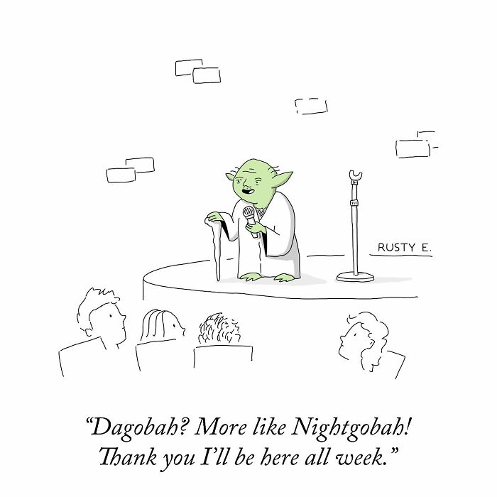 One-panel comic by Rusty featuring a Yoda-like character doing stand-up comedy about Dagobah.