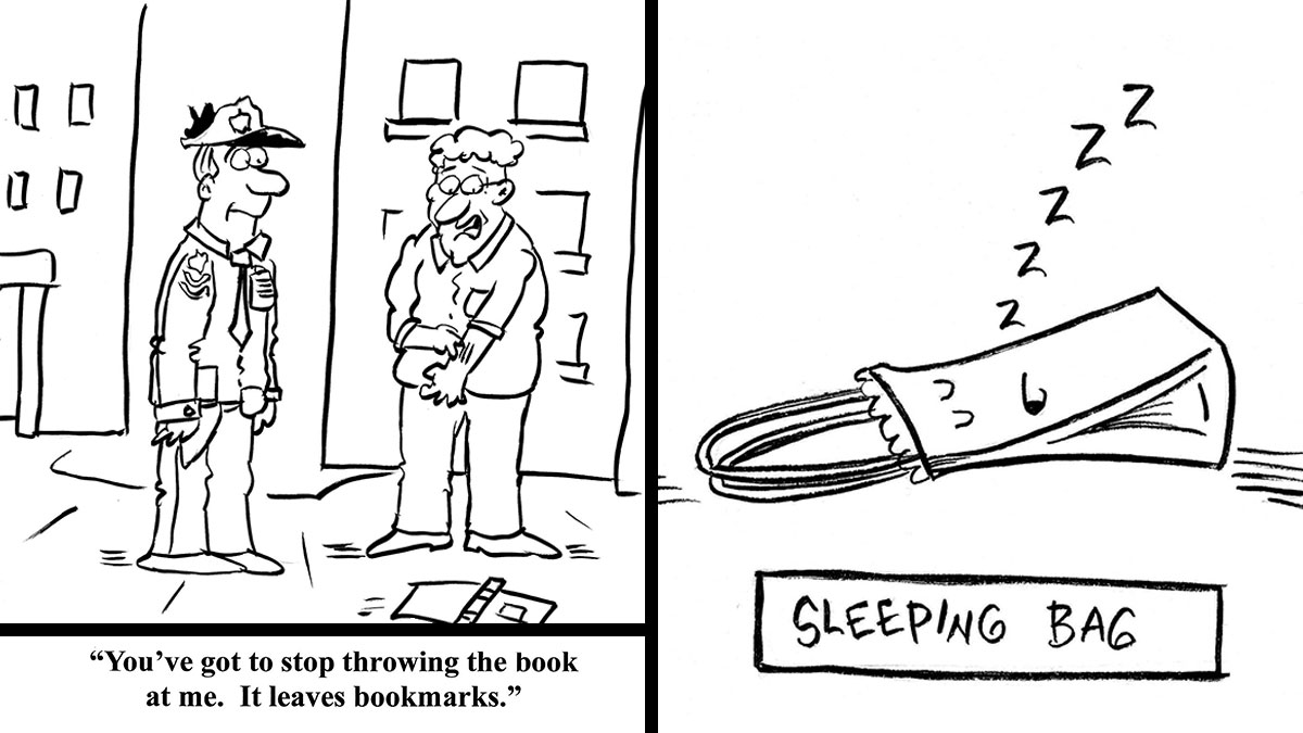 One-panel comics by Jonathan Ray Hawkins featuring playful humor with a sleeping bag and a talking police scene.