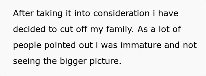 Woman's old fight with stepsister leads to her cutting all ties with entire family years later. Woman's old fight with stepsister leads to her cutting all ties with entire family years later.