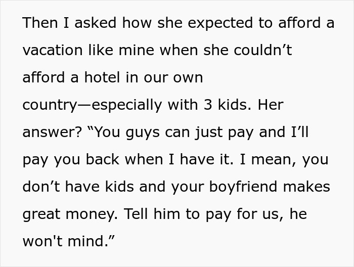 Cousin Tells Woman To Cover $4,000 Family Vacation, Labels Her Selfish When She Refuses Cousin Tells Woman To Cover $4,000 Family Vacation, Labels Her Selfish When She Refuses