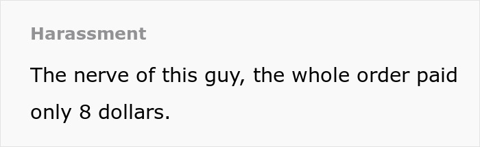 Comment highlighting customer harassment over a low $8 order, related to Instacart shopper tip demands and heavy water delivery. Comment highlighting customer harassment over a low $8 order, related to Instacart shopper tip demands and heavy water delivery.