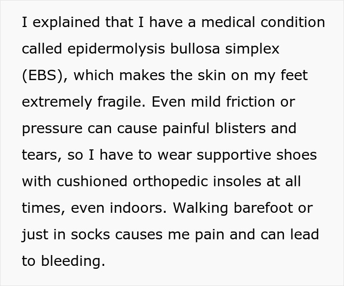 Explanation of medical condition requiring shoes indoors due to fragile skin, causing conflict with friend’s wife. Explanation of medical condition requiring shoes indoors due to fragile skin, causing conflict with friend’s wife.