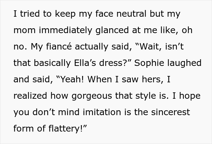 Text excerpt about woman confronting brother’s fiancée for copying her wedding dress, discussing imitation and style. Text excerpt about woman confronting brother’s fiancée for copying her wedding dress, discussing imitation and style.