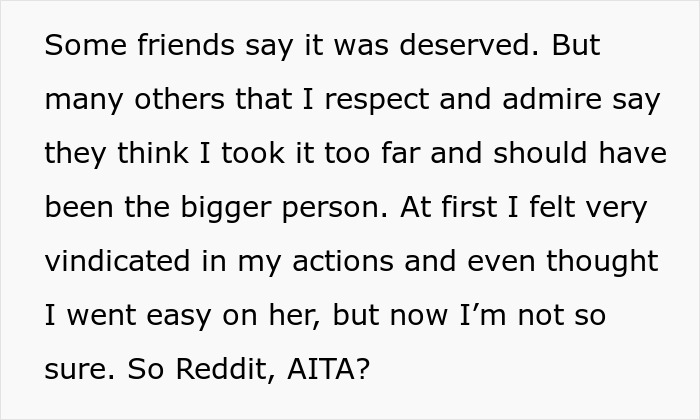 Text discussing reactions from friends after giving an ex-best friend a taste of her own medicine for betrayal. Text discussing reactions from friends after giving an ex-best friend a taste of her own medicine for betrayal.