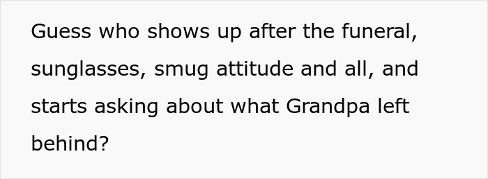 Text about a 21-year-old spending years caring for grandpa and confronting entitled brother’s demands after funeral. Text about a 21-year-old spending years caring for grandpa and confronting entitled brother’s demands after funeral.