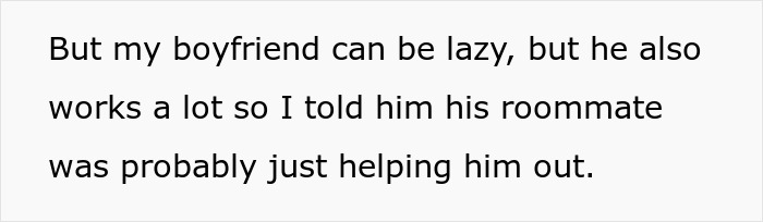 Text on a white background reads a girlfriend concerned as her boyfriend treats their kind roommate like the help by ordering chores.
